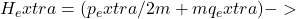 H_extra = &Sigma; (p_extra&sup2; / 2m + &frac12; m &omega;&sup2; q_extra&sup2;) ->