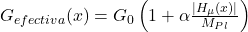  G_{efectiva}(x) = G_0 \left( 1 + \alpha \frac{|H_{\mu}(x)|}{M_{Pl}} \right) 