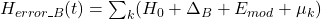H_{error\_B}(t) = \sum_{k} (H_{0} + \Delta_B + E_{mod} + \mu_k)