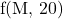 $f(M, 20)$