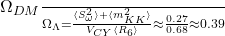    \frac{\Omega_{DM}}{\Omega_{\Lambda}} = \frac{\langle S_{\omega}^2 \rangle + \langle m_{KK}^2 \rangle}{V_{CY} \langle R_6 \rangle} \approx \frac{0.27}{0.68} \approx 0.39 