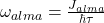\omega_{alma} = \frac{J_{alma}}{\hbar \tau}