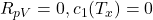 R_{pV}=0, c_1(T_x)=0