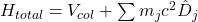 H_{total} = V_{col} + \sum m_j c^2 \hat{D}_j